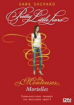 Télécharger le livre :  Les Menteuses - tome 14 Mortelles