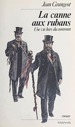 Télécharger le livre :  La canne aux rubans