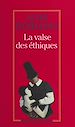Télécharger le livre :  La valse des éthiques