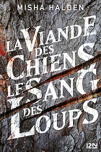 Téléchargez le livre :  La viande des chiens, le sang des loups