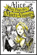 Télécharger le livre :  Alice au Pays des Morts-Vivants - tome 1