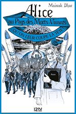 Télécharger le livre :  Alice au Pays des Morts-Vivants - tome 3 Qu'on leur cope la tête !