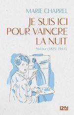 Download this eBook Je suis ici pour vaincre la nuit Yo Laur (1879-1944)