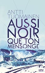 Télécharger le livre :  Aussi noir que ton mensonge
