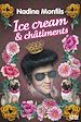 Télécharger le livre :  Ice cream & châtiments