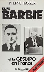 Télécharger le livre :  Klaus Barbie et la Gestapo en France