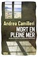 Télécharger le livre :  Mort en pleine mer et autres enquêtes du commissaire Montalbano