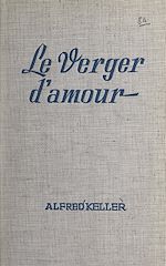 Télécharger le livre :  Le verger d'amour