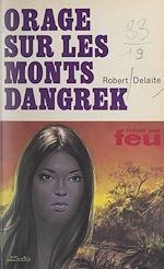 Télécharger le livre :  Orage sur les monts Dangrek