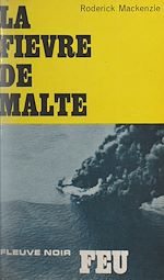 Télécharger le livre :  La fièvre de Malte