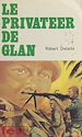 Télécharger le livre :  Le privateer de Glan