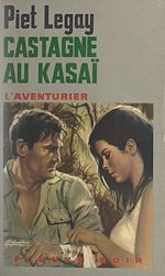 Télécharger le livre :  Castagne au Kasaï