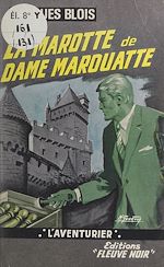 Télécharger le livre :  La marotte de Dame Marouatte