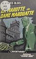 Télécharger le livre :  La marotte de Dame Marouatte