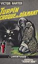 Télécharger le livre :  Turpin croque du diamant