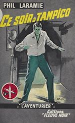 Télécharger le livre :  Ce soir à Tampico