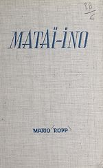 Télécharger le livre :  Mataï-Ino