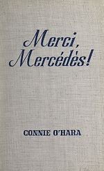 Télécharger le livre :  Merci, Mercédès !