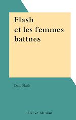 Télécharger le livre :  Flash et les femmes battues