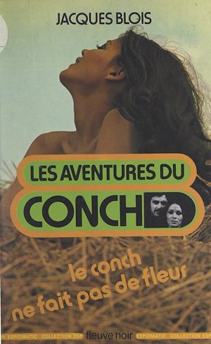 Téléchargez le livre :  Le Conch ne fait pas de fleur