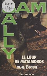 Télécharger le livre :  Le loup de Matamoros