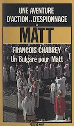 Télécharger le livre :  Un bulgare pour Matt
