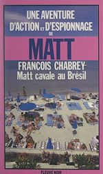 Télécharger le livre :  Matt cavale au Brésil