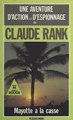 Télécharger le livre :  Mayotte à la casse