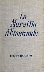 Télécharger le livre :  La muraille d'émeraude