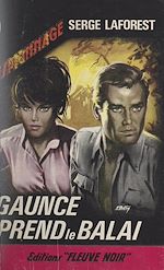 Télécharger le livre :  Gaunce prend le balai