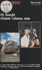 Télécharger le livre :  M. Suzuki chasse l'oiseau rare
