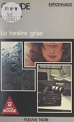 Télécharger le livre :  La tanière grise