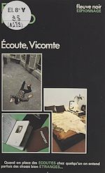 Télécharger le livre :  Écoute, Vicomte