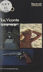 Télécharger le livre :  Tue, vicomte