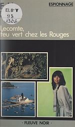 Télécharger le livre :  Lecomte, feu vert chez les rouges