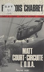 Télécharger le livre :  Matt court-circuite l'O.U.A.