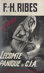 Télécharger le livre :  Lecomte panique le C.I.A.