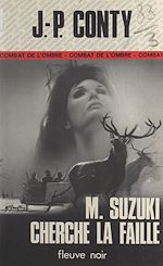 Télécharger le livre :  M. Suzuki cherche la faille