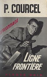 Télécharger le livre :  Ligne frontière