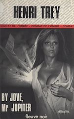 Télécharger le livre :  By Jove ! Mister Jupiter