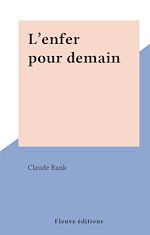 Télécharger le livre :  L'enfer pour demain