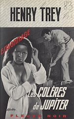 Télécharger le livre :  Les colères de Jupiter