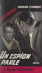 Télécharger le livre :  Un espion parle