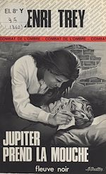 Télécharger le livre :  Jupiter prend la mouche