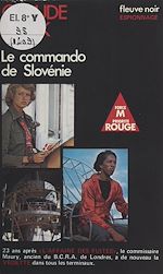 Télécharger le livre :  Le commando de Slovénie