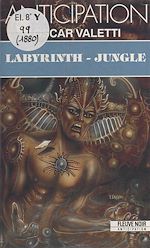 Télécharger le livre :  Labyrinth-jungle