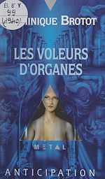 Télécharger le livre :  Les voleurs d'organes