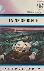 Télécharger le livre :  La neige bleue
