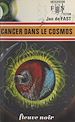 Télécharger le livre :  Cancer dans le cosmos