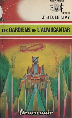 Téléchargez le livre :  Les gardiens de l'Almucantar